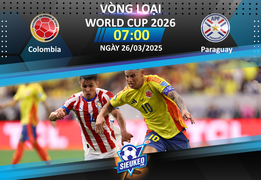 Soi kèo bóng đá Colombia vs Paraguay 07h00 ngày 26/03/2025: Cách biệt cho chủ nhà