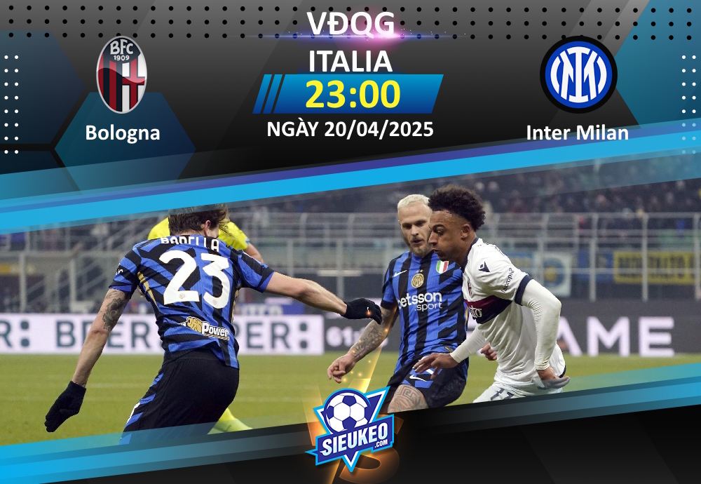 Soi kèo bóng đá Bologna vs Inter Milan 23h00 ngày 20/04/2025: Nerazzurri sảy chân