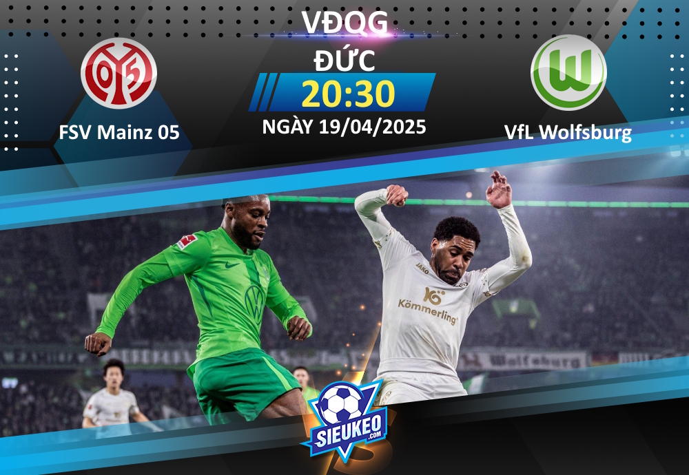 Soi kèo bóng đá FSV Mainz 05 vs VfL Wolfsburg 20h30 ngày 19/04/2025: Chủ nhà quyết thắng