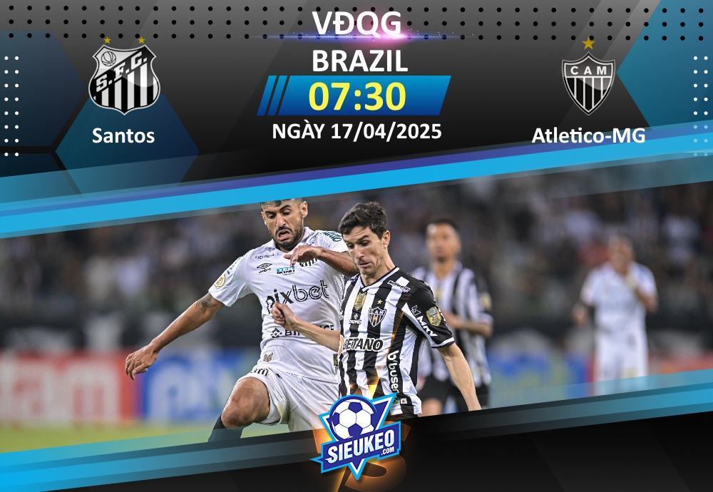 Soi kèo bóng đá Santos vs Atletico-MG 07h30 ngày 17/04/2025: Vila Belmiro thất thủ
