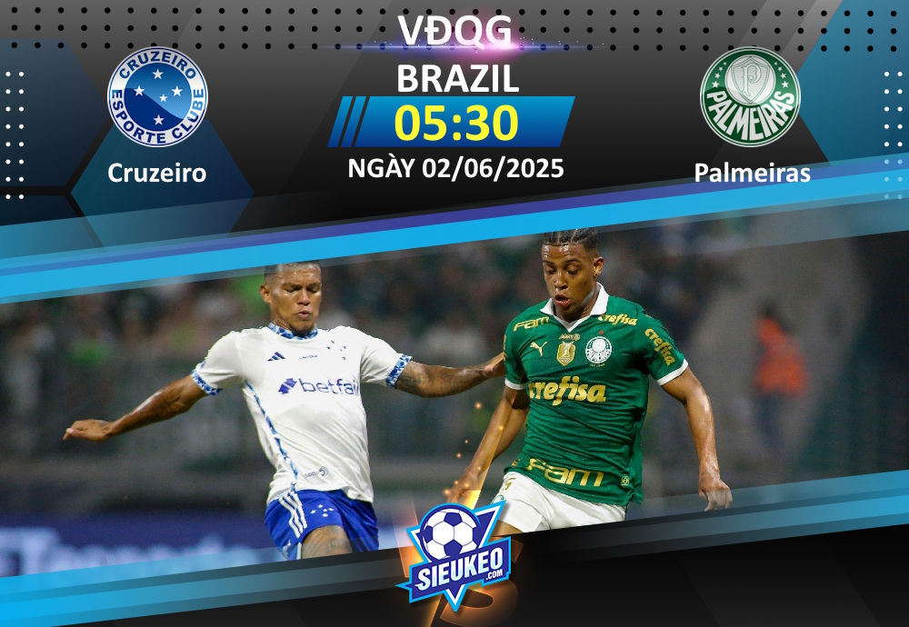 Soi kèo bóng đá Cruzeiro vs Palmeiras 05h30 ngày 02/06/2025: Thế trận chặt chẽ