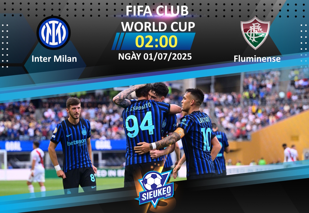 Soi kèo bóng đá Inter Milan vs Fluminense 02h00 ngày 01/07/2025: Chờ đá thêm giờ