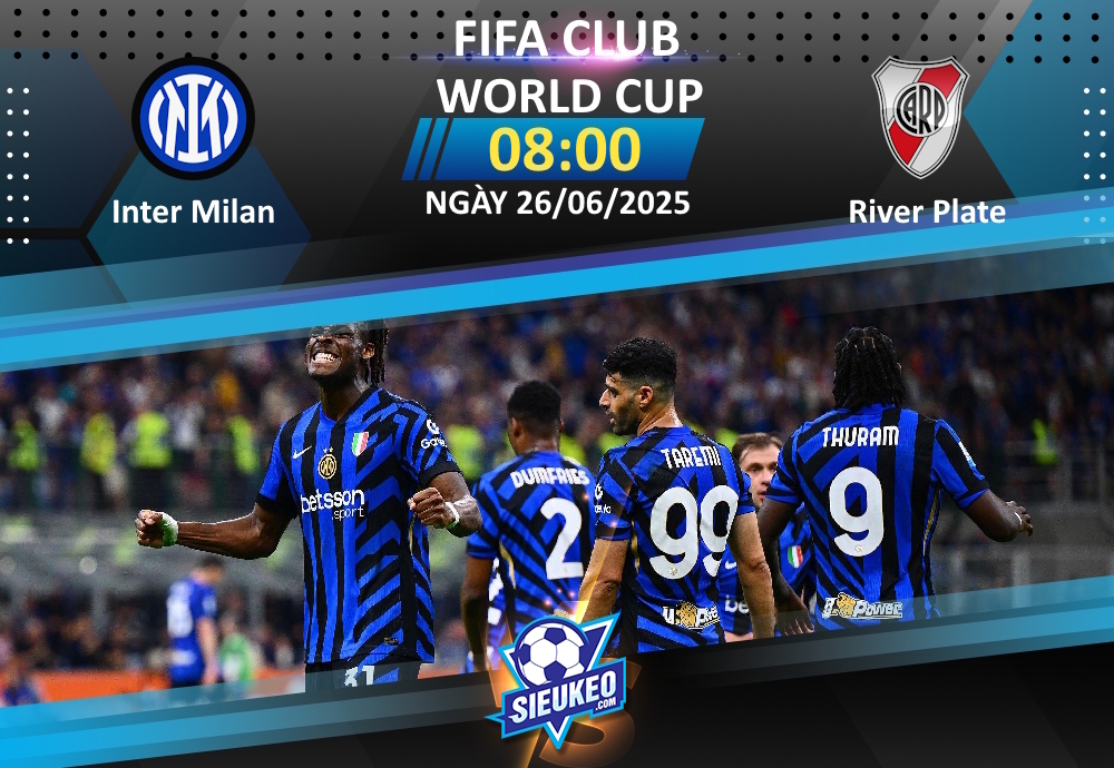 Soi kèo bóng đá Inter Milan vs River Plate 08h00 ngày 26/06/2025: Thị uy sức mạnh