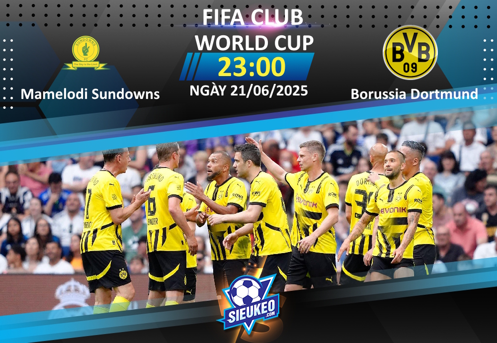 Soi kèo bóng đá Mamelodi Sundowns vs Borussia Dortmund 23h00 ngày 21/06/2025: Lập lại trật tự