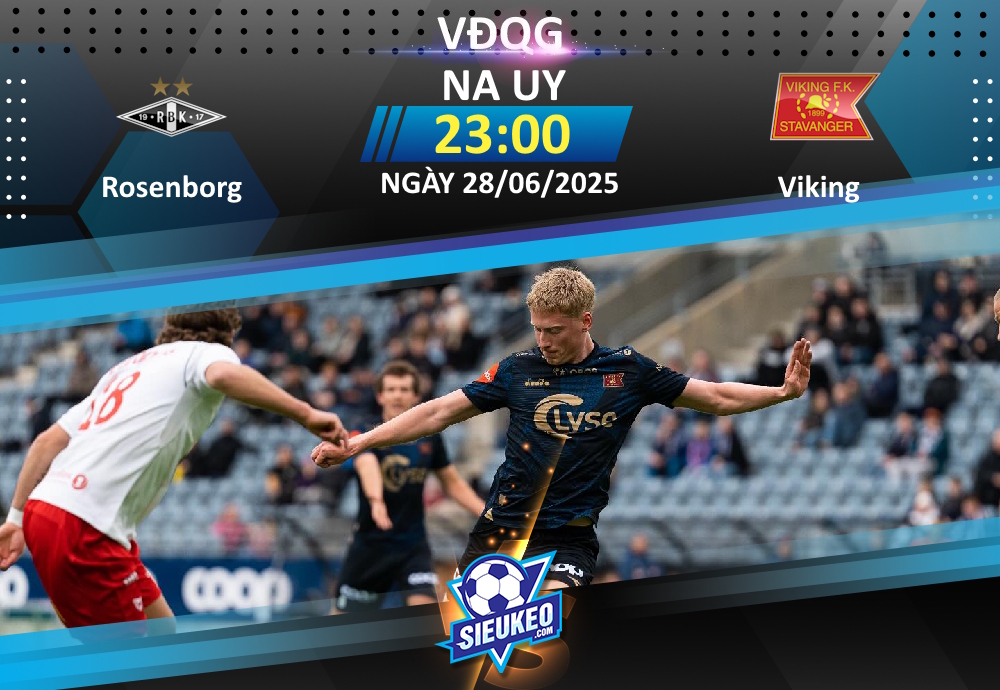 Soi kèo bóng đá Rosenborg vs Viking 23h00 ngày 28/06/2025: Đôi công hấp dẫn