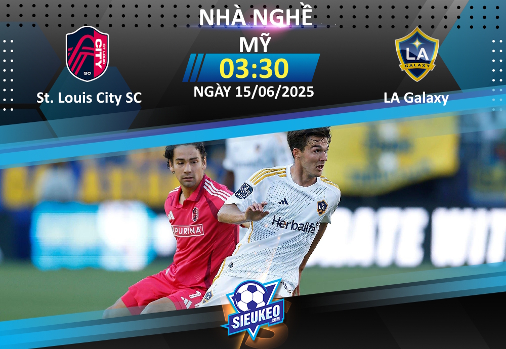 Soi kèo bóng đá St. Louis City vs LA Galaxy 03h30 ngày 15/06/2025: Chia điểm mãn nhãn