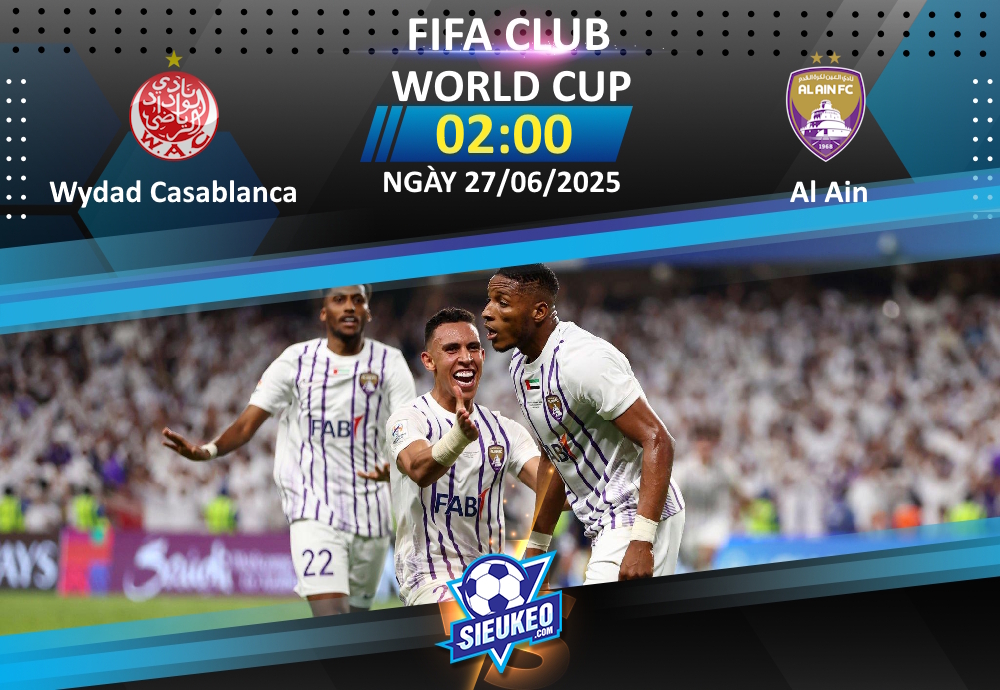 Soi kèo bóng đá Wydad Casablanca vs Al Ain 02h00 ngày 27/06/2025: Danh dự cho ai?