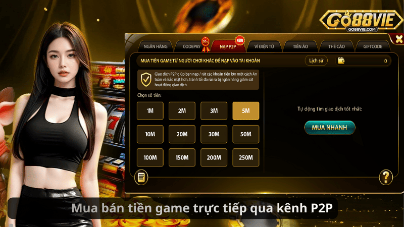 Mua bán tiền game trực tiếp qua kênh P2P