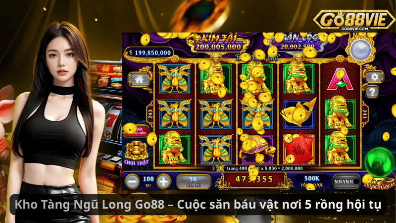 Kho Tàng Ngũ Long Go88 – Cuộc săn báu vật nơi 5 rồng hội tụ